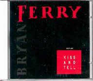 Bryan Ferry - Kiss And Tell